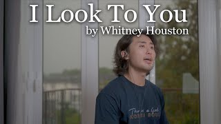 I Look To You by Whitney Houston (Sooyong of Korean Soul Cover)