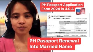 How to fill out Passport Application form for Philippine Passport Renewal in PCG Los Angeles 2024
