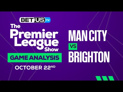 Man City vs Brighton | Premier League Expert Predictions, Soccer Picks &amp; Best Bets