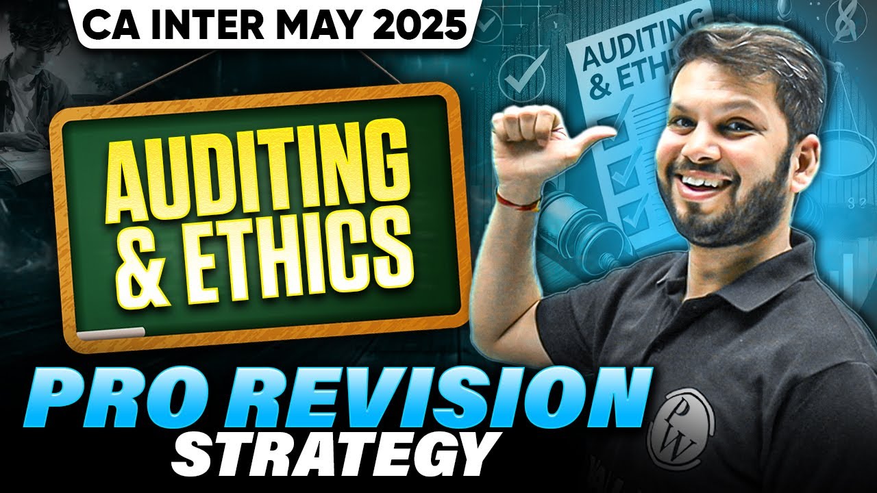 CA Inter Auditing & Ethics Pro Revision Strategy 🔥 CA Inter May 2025 ...