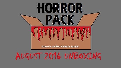 HORROR PACK August 2016 Unboxing & Review Subscription Box