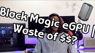 The Blackmagic All-In-One Egpu Is It Worth It?
