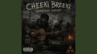 Full Cheeki Breeki Hardtekk Anthem Guide