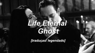 ghost - life eternal [traduçao/ legendado] | addams family 
