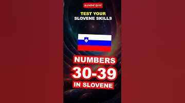 Learn Slovene: Numbers 30-39 | Quiz