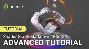 Part 2/2 Shader Graph Markdown — Advanced Tutorial