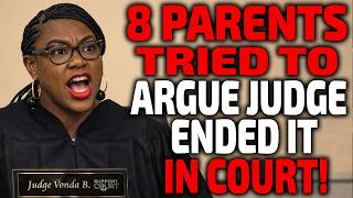 Famous 8 Parents Thought They Could Argue — Judge Vonda B Shut It Down Instantly Wealth