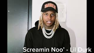 Screamin’ Noo - Lil Durk