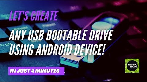 How to Create a Bootable USB Drive for Windows on an Android Smartphone