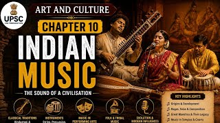 Indian Music Explained | UPSC Art &amp; Culture Chapter 10 | Classical to Folk Music#IndianMusic #UPSC