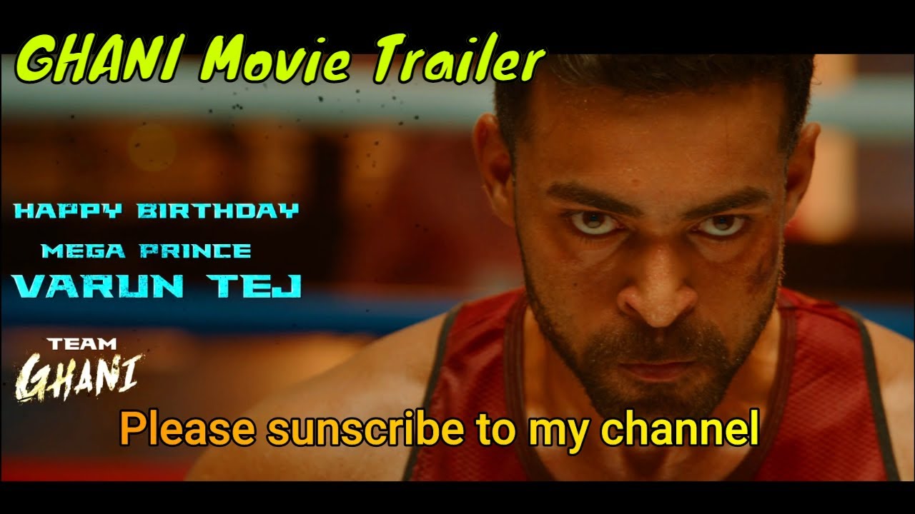 Ghani Movie Trailer | Varun Tej