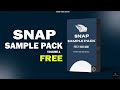 Snap sample pack | FREE snap sample pack | Download free sample pack | Free samples