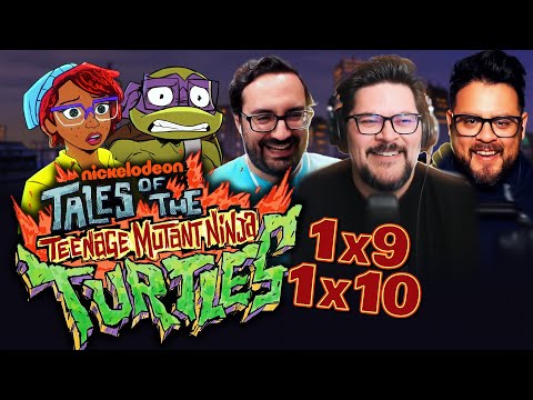 TALES OF THE TEENAGE MUTANT NINJA TURTLES 1x9 & 1x10 REACTION! - TMNT • Nickelodeon
