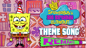 The SpongeBob Big Birthday Blowout Theme Song in 2.35:1 REMAKE!!!
