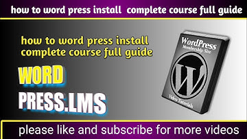 how to word press install  complete course full guide Wplms