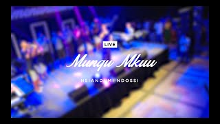 MUNGU MKUU - NSIANDUMI NDOSSI | NOW AVAILABLE