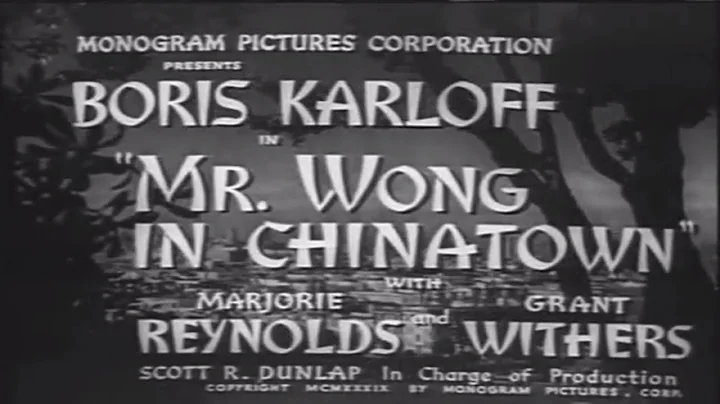 Mr  Wong In Chinatown 1939   With Boris Karloff And Marjorie Reynolds And Grant Withers