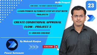Create Conditional Approval Flow - Project 3