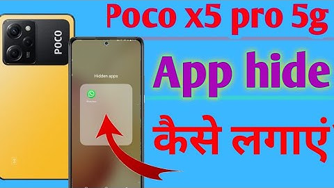 Poco x5 pro 5g me app hide kaise kare/how to app hide poco x5 pro 5g me kaise kare?