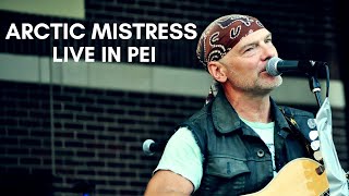 Arctic Mistress performed live in PEI, Canada! | Les Stroud