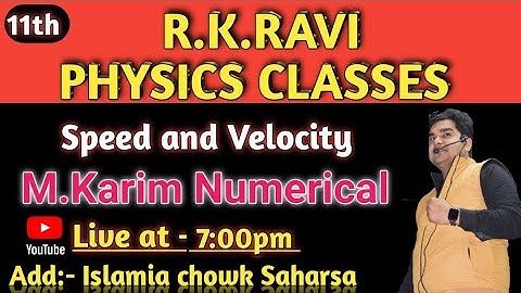 11th Physics | M.Karim Numericals| SPEED & VELOCITY |