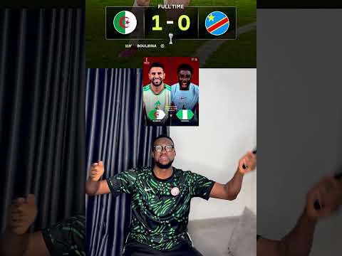 ALGERIA DEFEATS DR CONGO TO SET UP A MEETING WITH NIGERIA ON THE QUARTER FINALS 