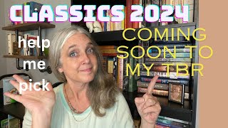 Classics for 2024- help pick