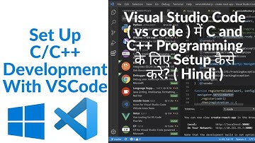 Visual Studio Code ( vs code ) को  C/C++ Programming के लिए Setup कैसे करे? (Hindi)