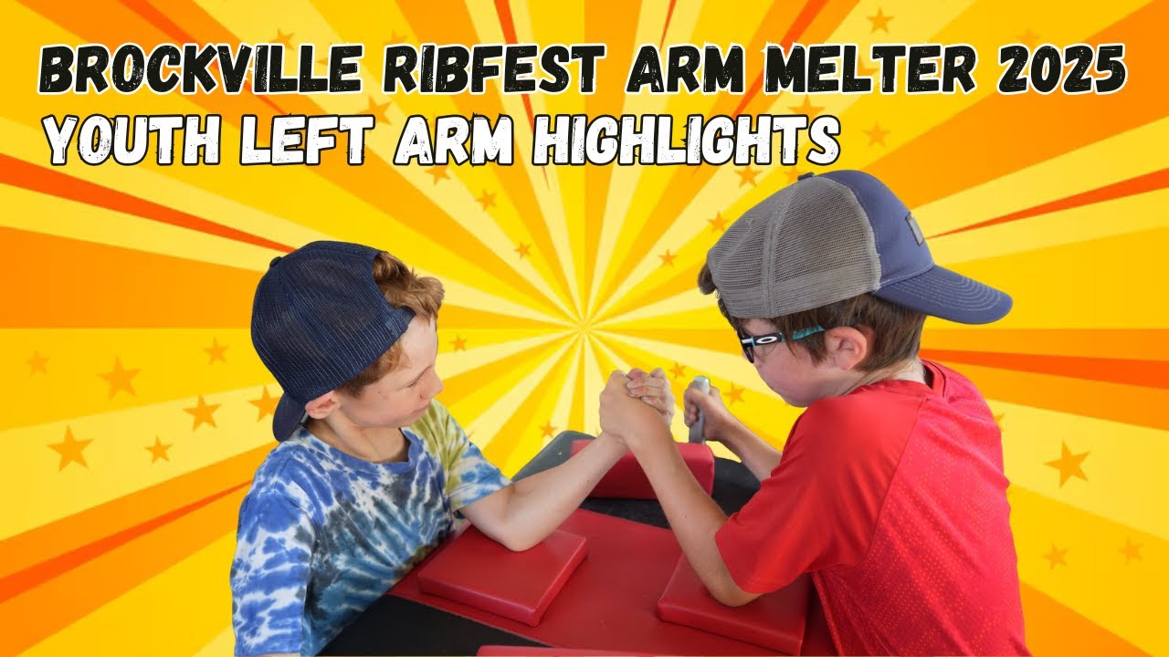 Brockville Ribfest Arm Melter 2025 - Youth Left Arm Highlights