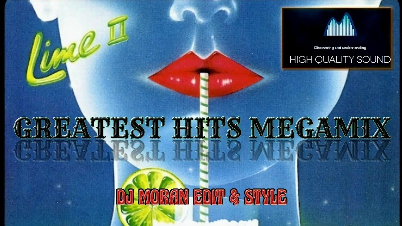 LIME - THE GREATEST HITS MEGAMIX BY DJ MORAN