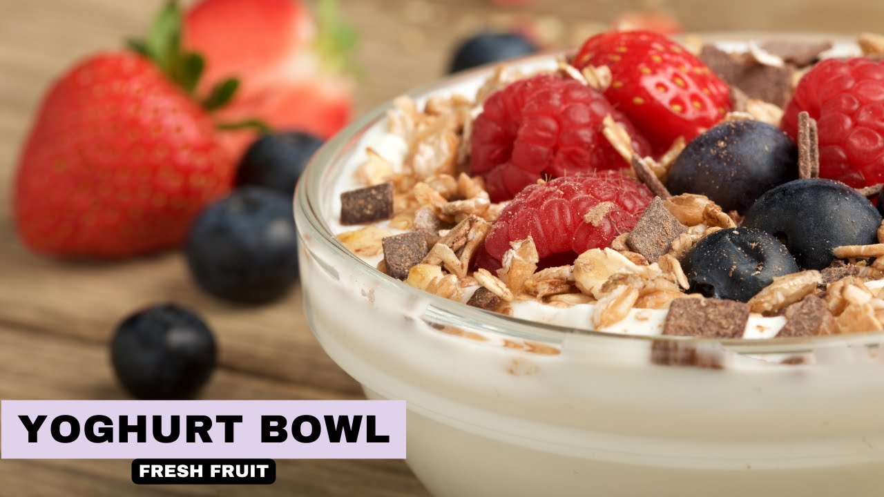 Yoghurt Bowl! Easy, Healthy and Delicious Breakfast! YouTube