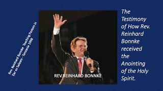 Ushuhuda jinsi Reinhard Bonnke alipokea Upako wa Roho Mtakatifu na kuwa mhubiri mkubwa wa Kimataifa.