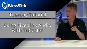 Tuesday Tutorial : Using Live Link Audio with TriCaster