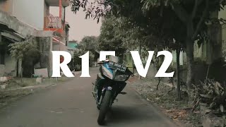 [STORY WA] CINEMATIC VIDEO - YAMAHA R15 V2