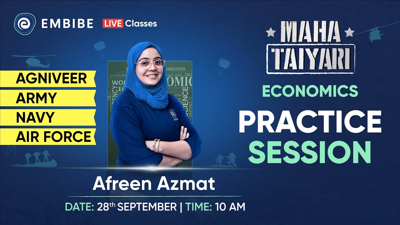 Economics Practice Session | NDA, Agniveer, CDS, CAPF AC | Afreen Azmat | Embibe