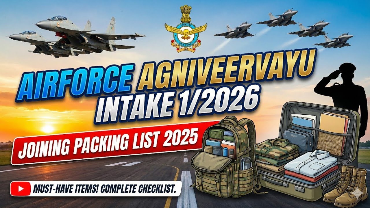 Airforce Joining Packing List 2025 | 