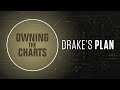 Drake's Plan E8: Owning the Charts