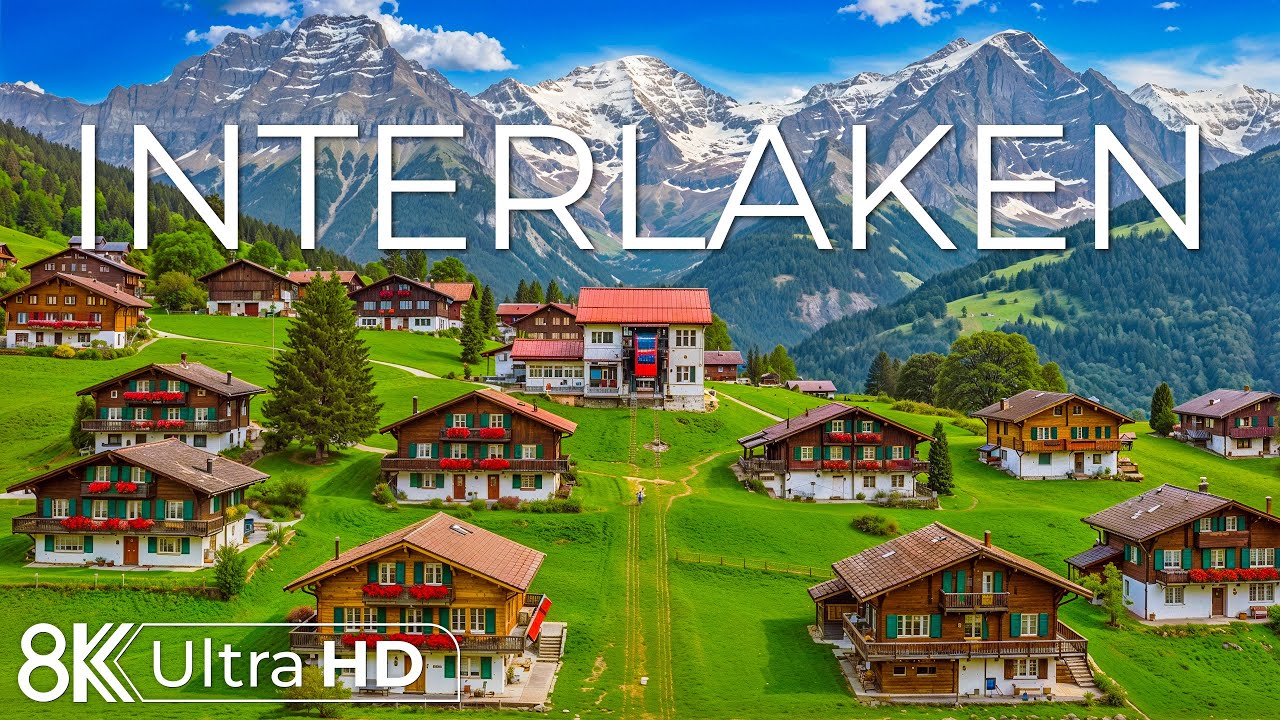 Interlaken Switzerland 8K | Nature’s Perfect Balance – Mountains, Valleys & Open Trails