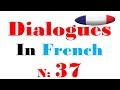 Dialogue in french 37