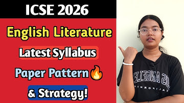 ICSE 2026 English Literature | Latest Syllabus + Paper Pattern | Rules for Attempting! | Must Watch