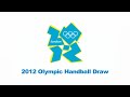 London 2012 Olympic Handball Draw Ceremony LIVE