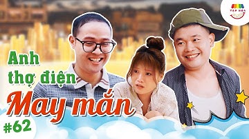 [Tập 62] ANH THỢ ĐIỆN MAY MẮN | TẠP HÓA CƯỜI MÙA 2 | THÁI SƠN x CƯỜNG CÁ x TRANG ABBY