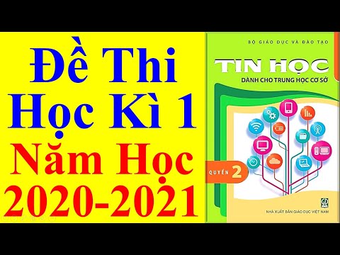 Video Tin Học Lớp 7 - Đề Thi Học Kì 1 Năm Học 2020 - 2021 - YouTube