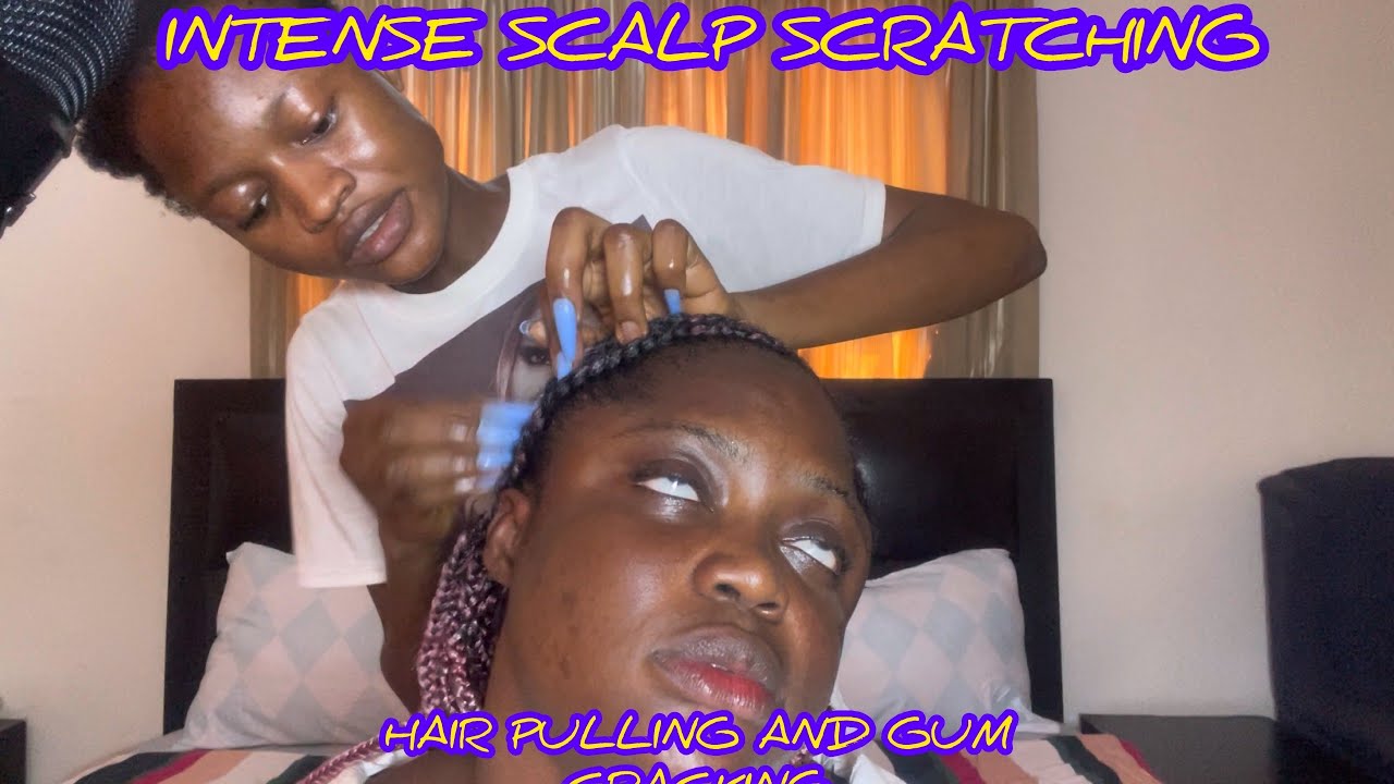 ASMR✨INTENSE FAST SCRATCHING AND HAIR PULLING BY MY COUSIN ON MY HEAD WITH DOUBLE GUM CRACKING.