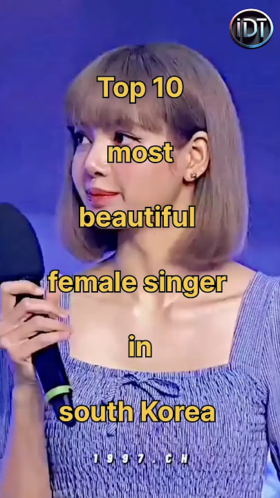 😍 Top 10 most beautiful female singer in south Korea 🇰🇷 #shorts