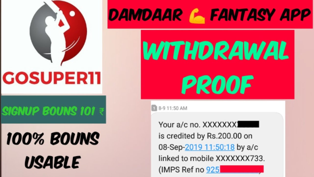 GoSuper 11 || Withdrawal Proof || New Fantasy App 2019 || 100% Bouns Usable