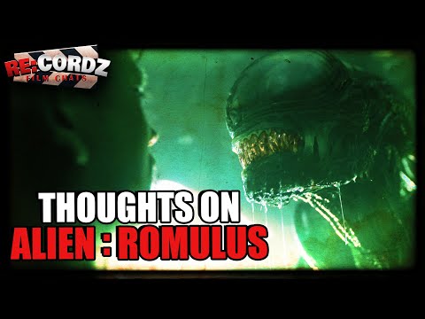RE:Cordz - Thoughts on ALIEN ROMULUS