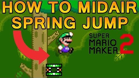 How To MIDAIR SPRING JUMP in Super Mario Maker 2 | Kaizo Tricks Tutorial