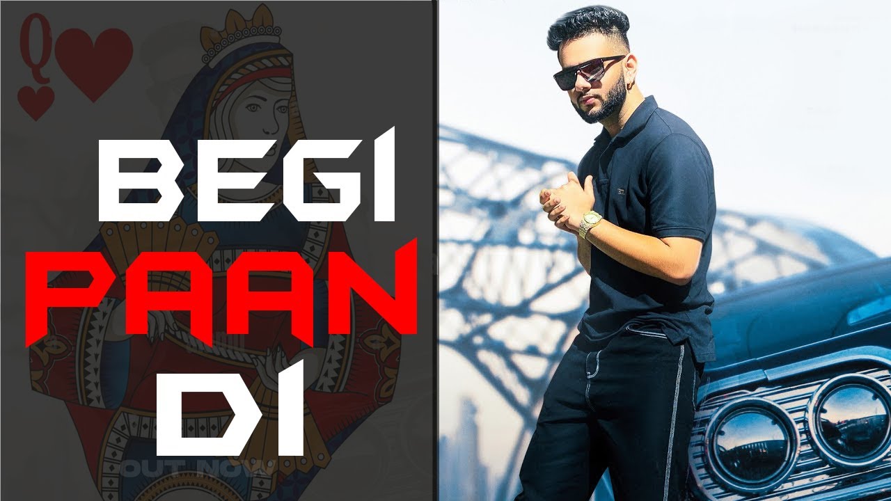 Begi Paan Di  full video  harman kang  New Punjabi Song 2022  Deep Chahal