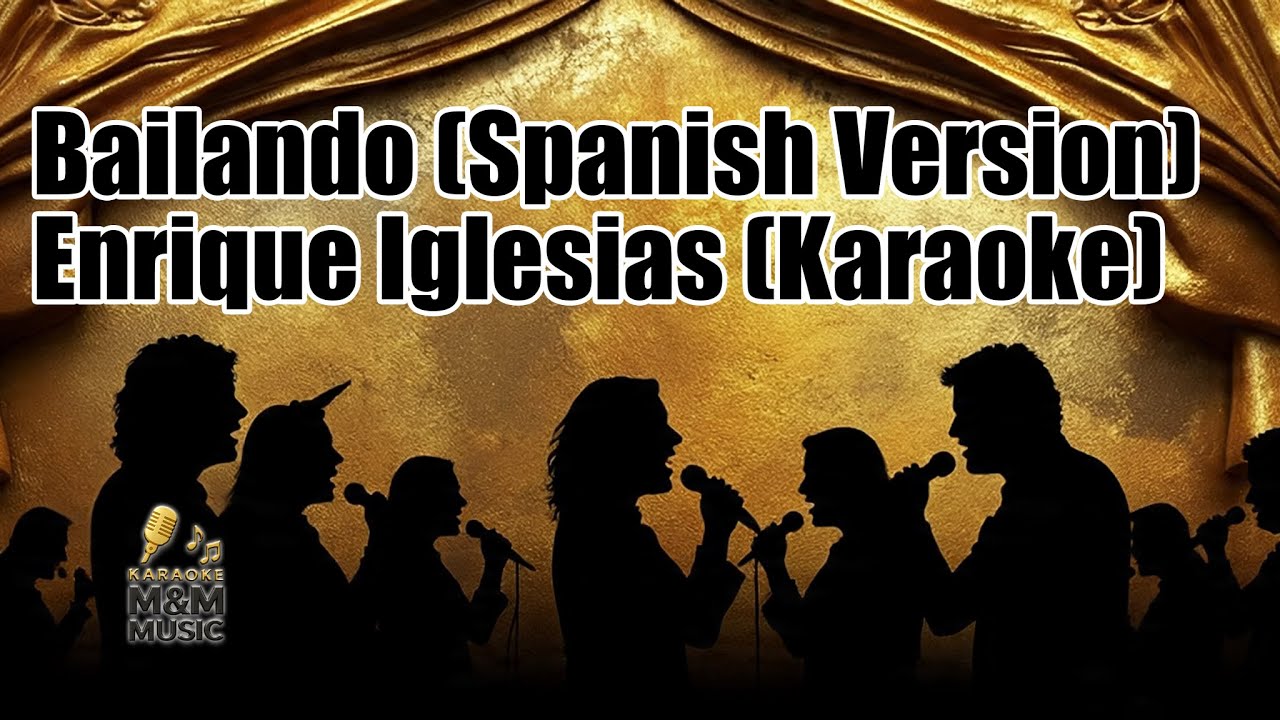 Enrique Iglesias Bailando Spanish Version Karaoke Enrique Iglesias Bailando Spanish Version Karaoke